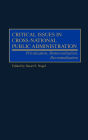 Critical Issues In Cross-National Public Administration