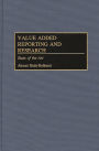 Value Added Reporting and Research: State of the Art