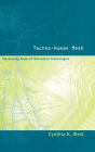 Techno-Human Mesh: The Growing Power of Information Technologies