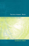 Alternative view 2 of Techno-Human Mesh: The Growing Power of Information Technologies