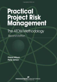 Title: Practical Project Risk Management: The ATOM Methodology, Author: David Hillson