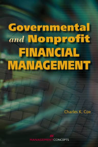 Title: Governmental and Nonprofit Financial Management, Author: Charles K. Coe