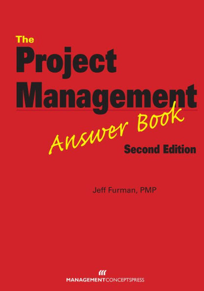 The Project Management Answer Book