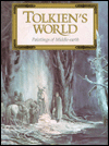 Tolkien's World: Paintings of Middle Earth