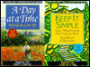 Day at a Time: Keep It Simple