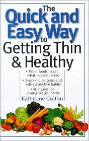 Quick and Easy Way to Getting Thin and Healthy
