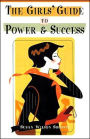 Girls Guide To Power & Success