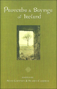 Proverbs & Sayings of Ireland
