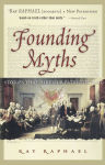 Alternative view 1 of Founding Myths: Stories that Hide Our Patriotic Past