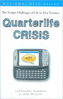 Quarterlife Crisis: The Unique Challenges of Life in Your Twenties
