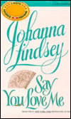 Say You Love Me (Malory Family Series)