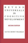 Beyond Universals in Cognitive Development / Edition 2