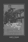 The Computer and the Page: The Theory, History and Pedagogy of Publishing, Technology and the Classroom