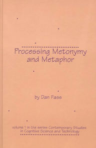 Title: Processing Metonymy and Metaphor, Author: Dan Fass