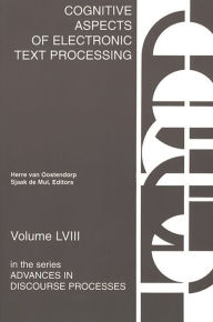 Title: Cognitive Aspects of Electronic Text Processing, Author: Herre van Oostendorp