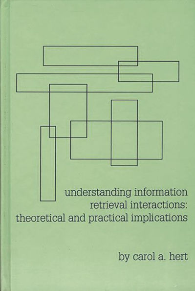 Understanding Information Retrieval Interactions: Theoretical and Practical Implications