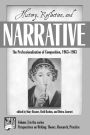 History, Reflection, and Narrative: The Professionalization of Composition 1963-1983