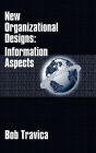 New Organizational Designs: Information Aspects