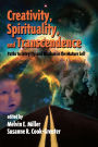 Creativity, Spirituality, And Transcendence