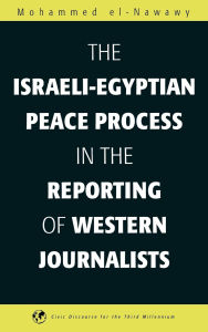 Israeli-Egyptian Peace Process In The Reporting Of Western Journalists