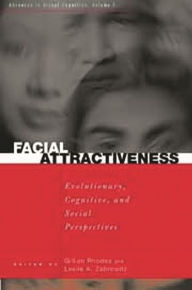 Title: Facial Attractiveness: Evolutionary, Cognitive, and Social Perspectives, Author: Leslie Zebrowitz