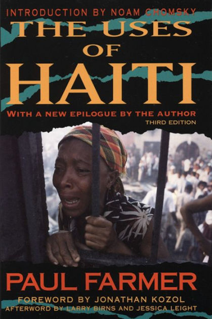 The Uses of Haiti (3rd Edition) / Edition 3 by Paul Farmer