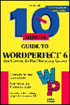 10 Minute Guide to WordPerfect 6.0