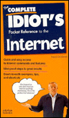 The Complete Idiot's Pocket Reference to the Internet