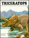 Triceratops: The Three-Horned Dinosaur