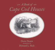 Title: A Book of Cape Cod Houses, Author: Doris Doane