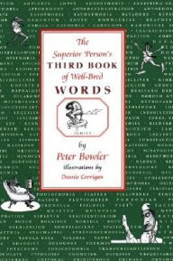 The Superior Person's Third Book of Well-Bred Words