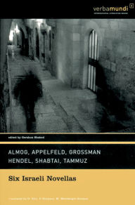 Title: Six Israeli Novellas, Author: Gershon Shaked
