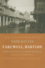Farewell, Babylon: Coming of Age in Jewish Baghdad