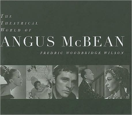 The Theatrical World of Angus McBean: Photographs from the Harvard University Theatre Collection