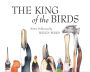 The King of the Birds
