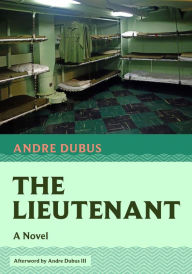 Title: The Lieutenant, Author: Andre Dubus