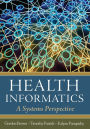 Health Informatics: A Systems Perspective