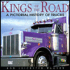 Kings of the Road: A Pictorial History of Trucks