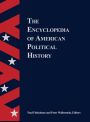 The Encyclopedia Of American Political History / Edition 1