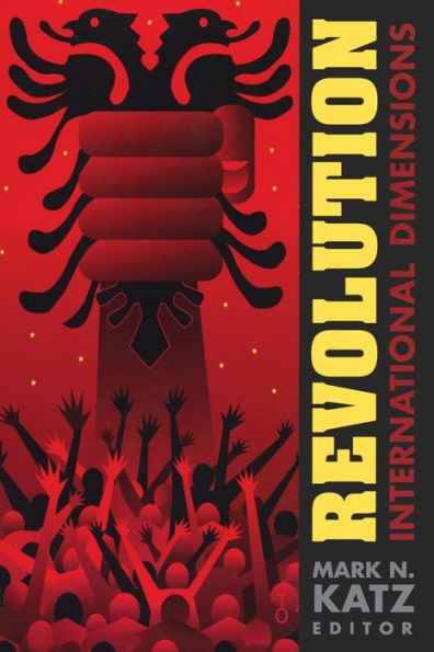 Revolution: International Dimensions / Edition 1