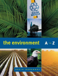 Title: The Environment A To Z / Edition 1, Author: David Hosansky