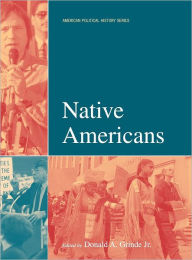 Title: Native Americans / Edition 1, Author: Donald A. Grinde
