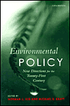 Environmental Policy: New Directions for the Twenty-First Century