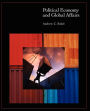 Political Economy and Global Affairs / Edition 1