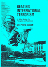 Beating International Terrorism: An Action Strategy for Preemption and Punishment
