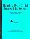 Title: Helping Your Child Succeed in School: With Activities for Children Aged 5 through 11, Author: Dorothy Rich