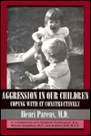 Aggression in Our Children
