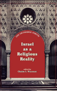 Title: Israel as a Religious Reality, Author: Chaim I. Waxman