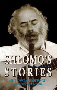 Title: Shlomo's Stories: Selected Tales, Author: Shlomo Carlebach