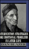 Intervention Strategies for Emotional Problems in Later Life / Edition 1